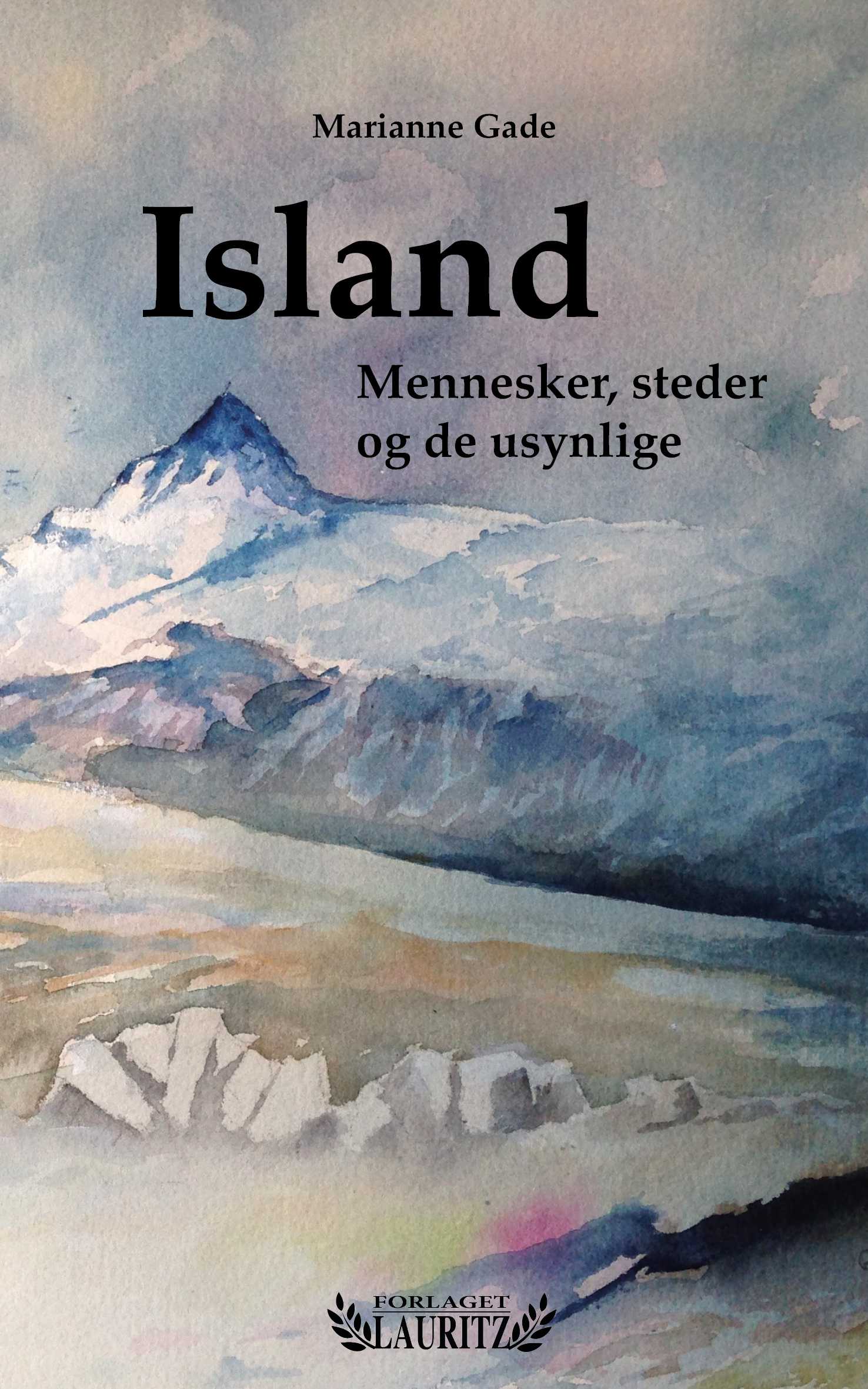 Island - Mennesker, steder og de usynlige